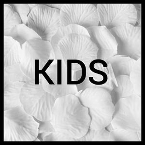 KIDS KIDS KIDS